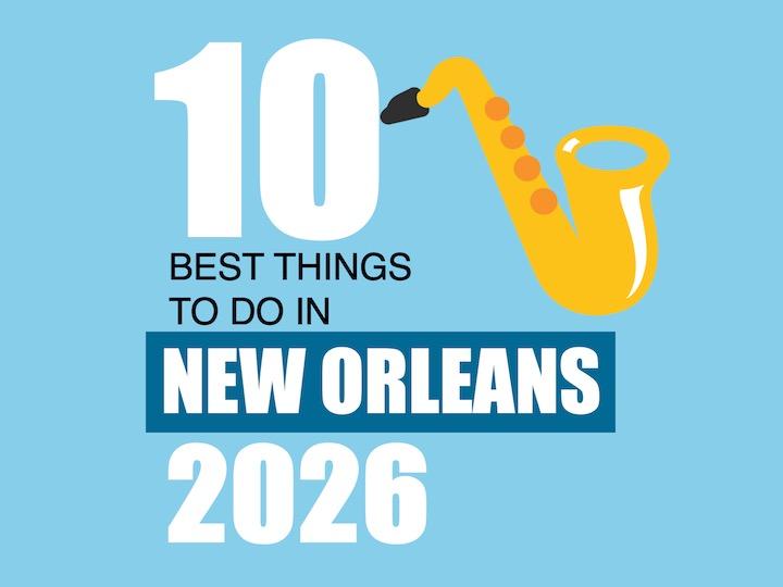 Infographic: 10 Best Things To Do in New Orleans in 2026
