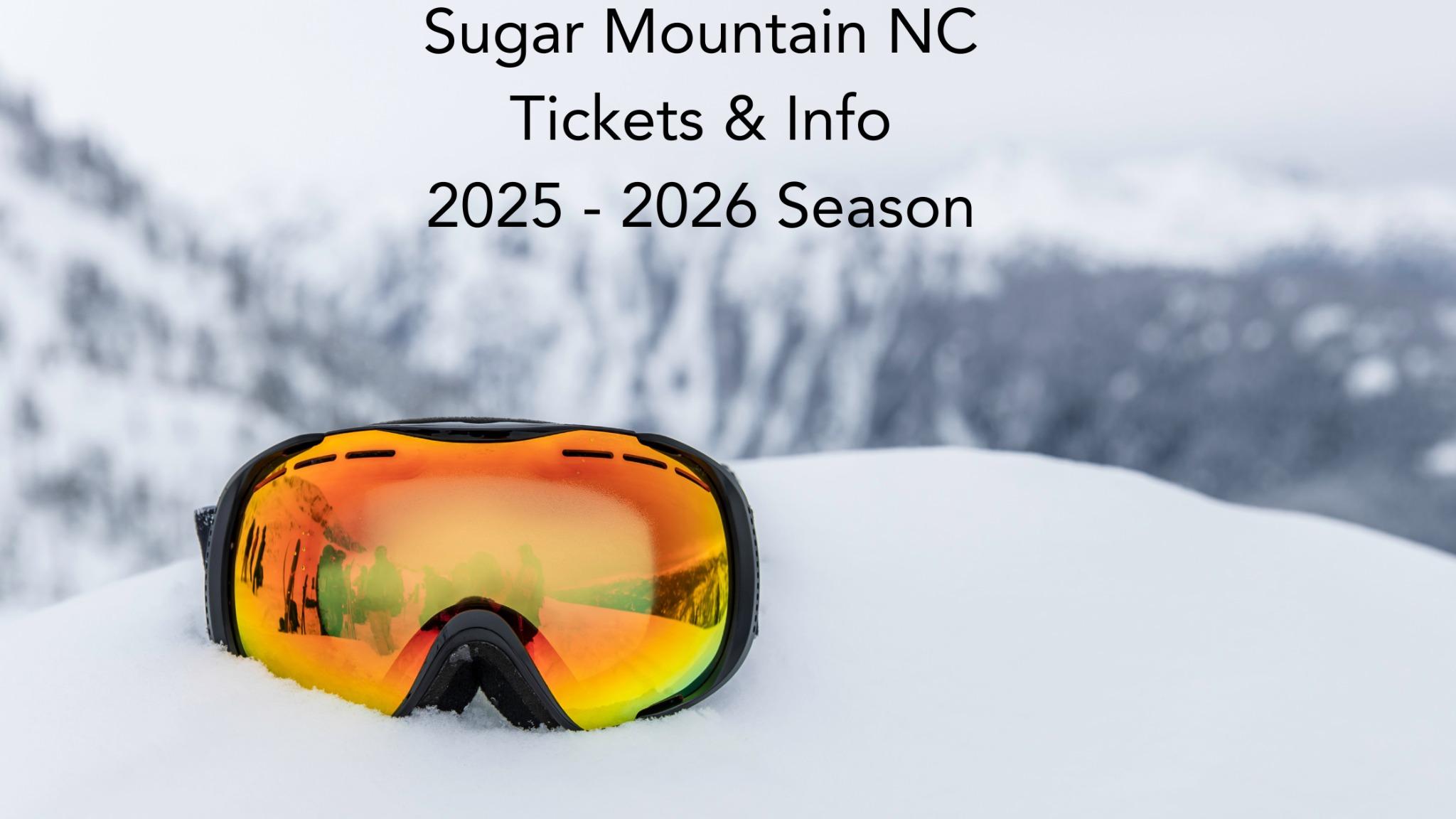 Sugar Mountain Lift Tickets Guide 2025-2026